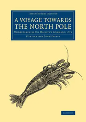 Phipps |  A Voyage Towards the North Pole | Buch |  Sack Fachmedien