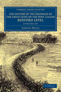 Wells |  The History of the Drainage of the Great Level of the Fens, Called Bedford Level 2 Volume Set | Buch |  Sack Fachmedien