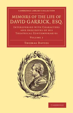 Davies |  Memoirs of the Life of David Garrick, Esq. | Buch |  Sack Fachmedien