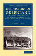 Crantz |  The History of Greenland | Buch |  Sack Fachmedien