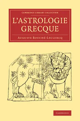 Bouche-Leclercq / Bouché-Leclercq |  L'Astrologie Grecque | Buch |  Sack Fachmedien