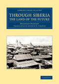 Nansen |  Through Siberia, the Land of the Future | Buch |  Sack Fachmedien