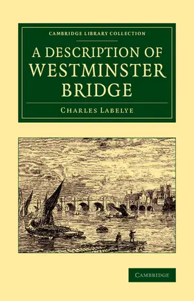 Labelye |  A Description of Westminster Bridge | Buch |  Sack Fachmedien