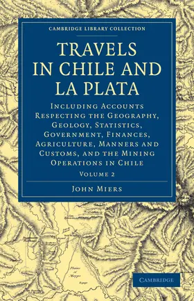 Miers |  Travels in Chile and La Plata - Volume 2 | Buch |  Sack Fachmedien