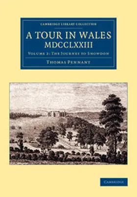 Pennant |  A Tour in Wales, MDCCLXXIII | Buch |  Sack Fachmedien