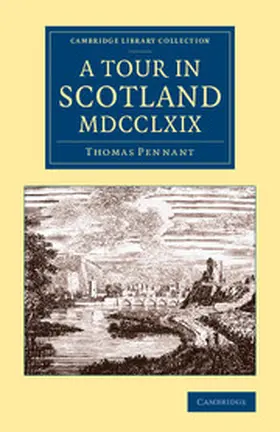 Pennant |  A Tour in Scotland MDCCLXIX | Buch |  Sack Fachmedien