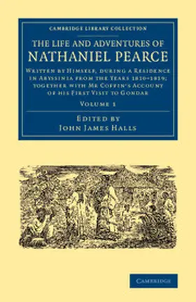 Pearce / Halls |  The Life and Adventures of Nathaniel Pearce | Buch |  Sack Fachmedien