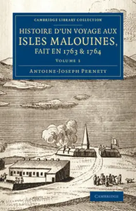 Pernety |  Histoire D'Un Voyage Aux Isles Malouines, Fait En 1763 & 1764 | Buch |  Sack Fachmedien