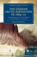 Koldewey / Bates |  The German Arctic Expedition of 1869 70 | Buch |  Sack Fachmedien
