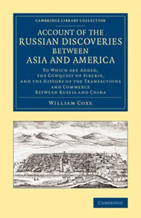 Coxe |  Account of the Russian Discoveries Between Asia and America | Buch |  Sack Fachmedien