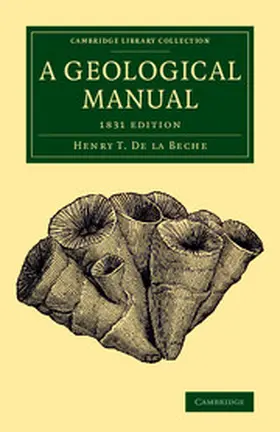 De la Beche |  A Geological Manual | Buch |  Sack Fachmedien