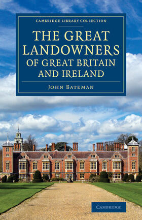 Bateman |  The Great Landowners of Great Britain and Ireland | Buch |  Sack Fachmedien