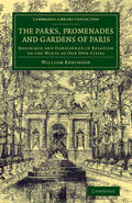 Robinson |  The Parks, Promenades and Gardens of Paris | Buch |  Sack Fachmedien