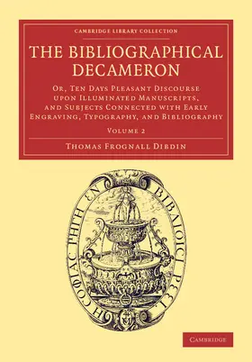 Dibdin |  The Bibliographical Decameron - Volume 2 | Buch |  Sack Fachmedien