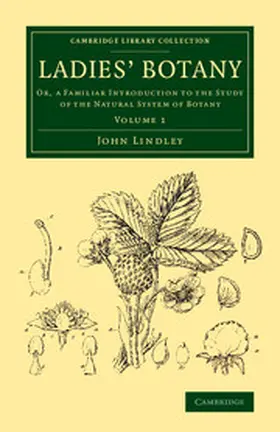 Lindley |  Ladies' Botany - Volume 1 | Buch |  Sack Fachmedien
