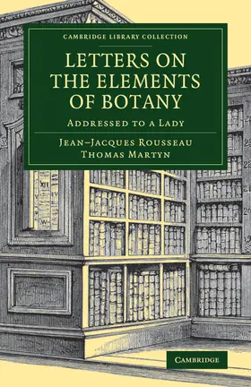 Rousseau |  Letters on the Elements of Botany | Buch |  Sack Fachmedien