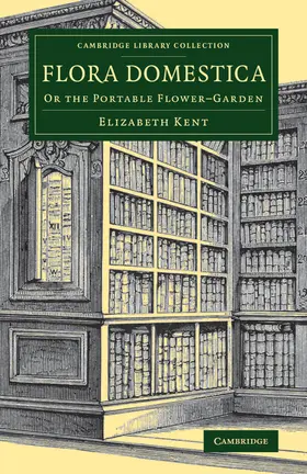 Kent |  Flora Domestica | Buch |  Sack Fachmedien