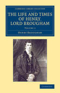 Brougham |  The Life and Times of Henry Lord Brougham - Volume             1 | Buch |  Sack Fachmedien