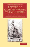 Wagner / Heckel |  Letters of Richard Wagner to Emil Heckel | Buch |  Sack Fachmedien
