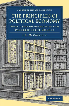 McCulloch |  The Principles of Political Economy | Buch |  Sack Fachmedien