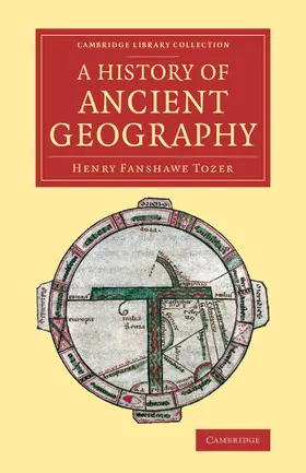 Tozer |  A History of Ancient Geography | Buch |  Sack Fachmedien