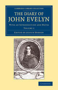 Evelyn / Dobson |  The Diary of John Evelyn - Volume 1 | Buch |  Sack Fachmedien