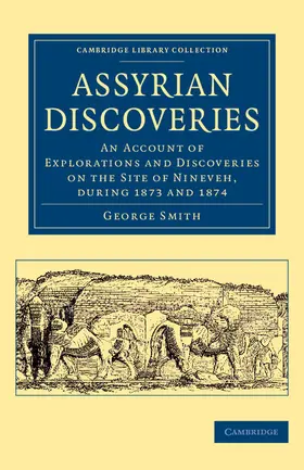 Smith |  Assyrian Discoveries | Buch |  Sack Fachmedien