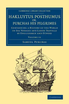 Purchas |  Hakluytus Posthumus Or, Purchas His Pilgrimes | Buch |  Sack Fachmedien