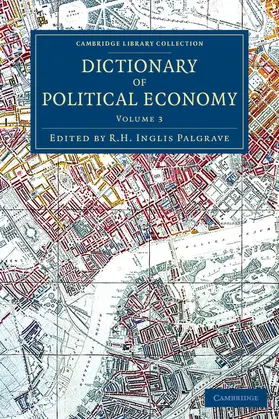 Palgrave |  Dictionary of Political Economy - Volume 3 | Buch |  Sack Fachmedien