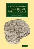 Duncan |  A Monograph of the British Fossil Corals | Buch |  Sack Fachmedien