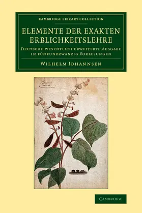 Johannsen |  Elemente der exakten Erblichkeitslehre | Buch |  Sack Fachmedien