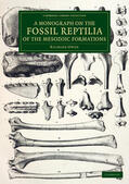 Owen |  A Monograph on the Fossil Reptilia of the Mesozoic Formations | Buch |  Sack Fachmedien