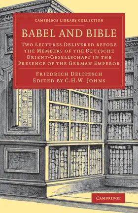 Delitzsch / Johns |  Babel and Bible | Buch |  Sack Fachmedien