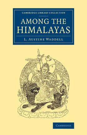 Waddell |  Among the Himalayas | Buch |  Sack Fachmedien