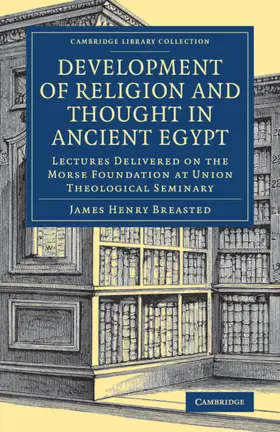 Breasted |  Development of Religion and Thought in Ancient Egypt | Buch |  Sack Fachmedien