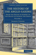 Turner |  The History of the Anglo-Saxons | Buch |  Sack Fachmedien