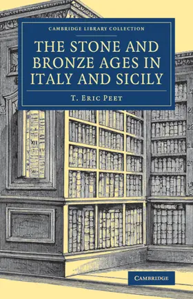 Peet |  The Stone and Bronze Ages in Italy and Sicily | Buch |  Sack Fachmedien