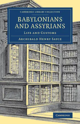 Sayce |  Babylonians and Assyrians | Buch |  Sack Fachmedien