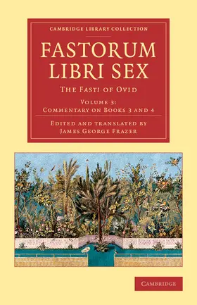 Ovid / Frazer |  Fastorum libri sex - Volume 3 | Buch |  Sack Fachmedien