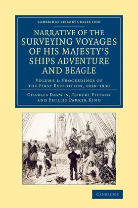 Darwin / Fitzroy / King |  Narrative of the Surveying Voyages of His Majesty's Ships Adventure             and Beagle - Volume 1 | Buch |  Sack Fachmedien