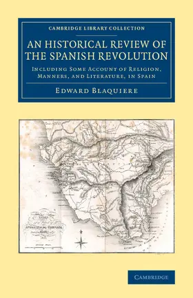 Blaquiere |  An Historical Review of the Spanish Revolution | Buch |  Sack Fachmedien