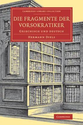 Diels |  Die Fragmente der Vorsokratiker | Buch |  Sack Fachmedien