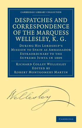 Wellesley / Martin |  Despatches and Correspondence of the Marquess Wellesley, K. G. | Buch |  Sack Fachmedien