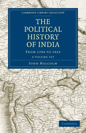 Malcolm |  The Political History of India, from 1784 to 1823 2 Volume Set | Buch |  Sack Fachmedien