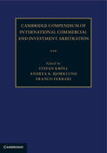 KR LL / Kröll / Bjorklund |  Cambridge Compendium of International Commercial and Investment Arbitration 3 Volume Hardback Set | Buch |  Sack Fachmedien