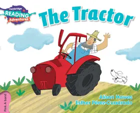 Hawes |  Cambridge Reading Adventures the Tractor Pink a Band | Buch |  Sack Fachmedien