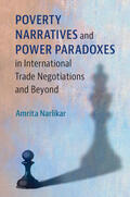 Narlikar |  Poverty Narratives and Power Paradoxes in International Trade Negotiations and Beyond | Buch |  Sack Fachmedien