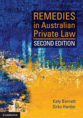 Barnett / Harder | Remedies in Australian Private Law | Buch | 978-1-108-40475-4 | sack.de