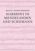 Damschroder |  Harmony in Mendelssohn and Schumann | Buch |  Sack Fachmedien