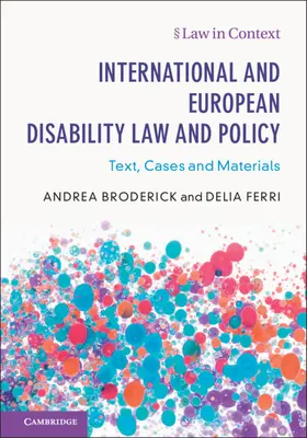 Broderick / Ferri |  International and European Disability Law and Policy | Buch |  Sack Fachmedien